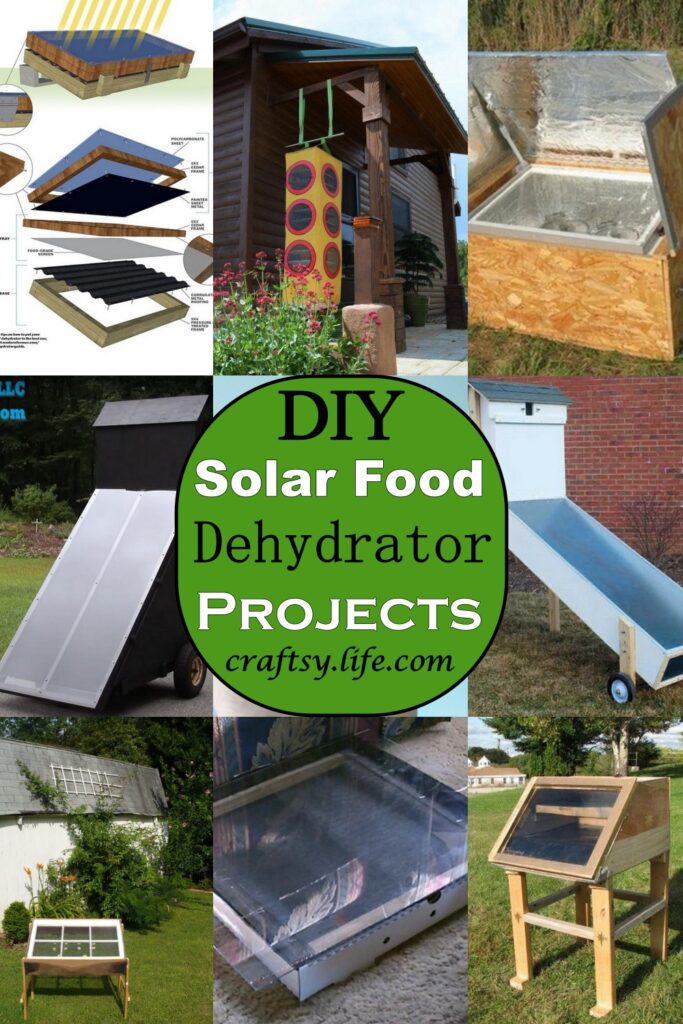 17 DIY Solar Food Dehydrator Projects Craftsy