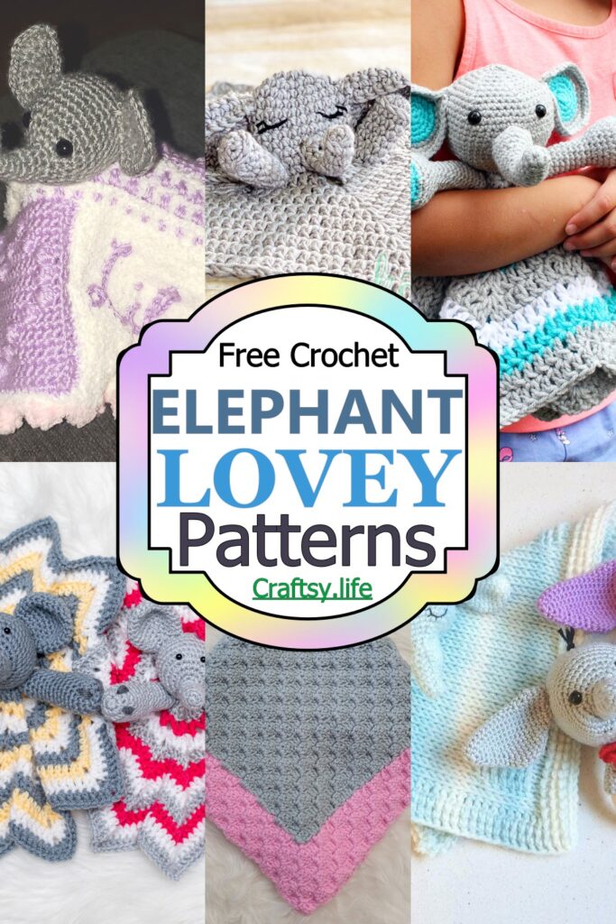 6 Free Crochet Elephant Lovey Patterns Craftsy