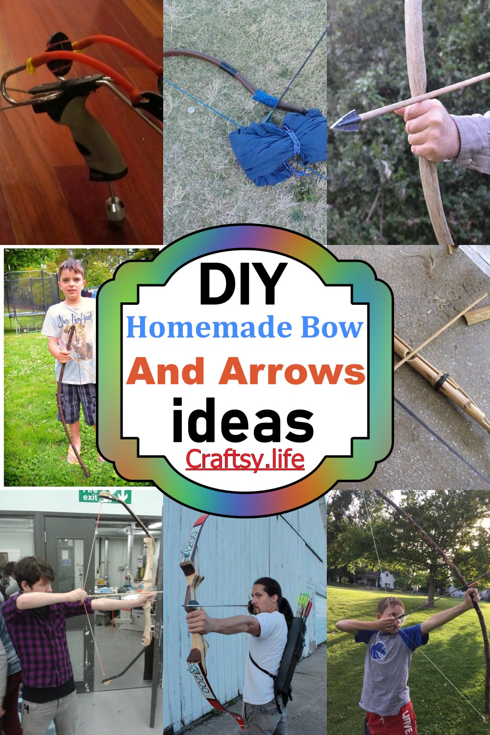 Homemade Bow And Arrows