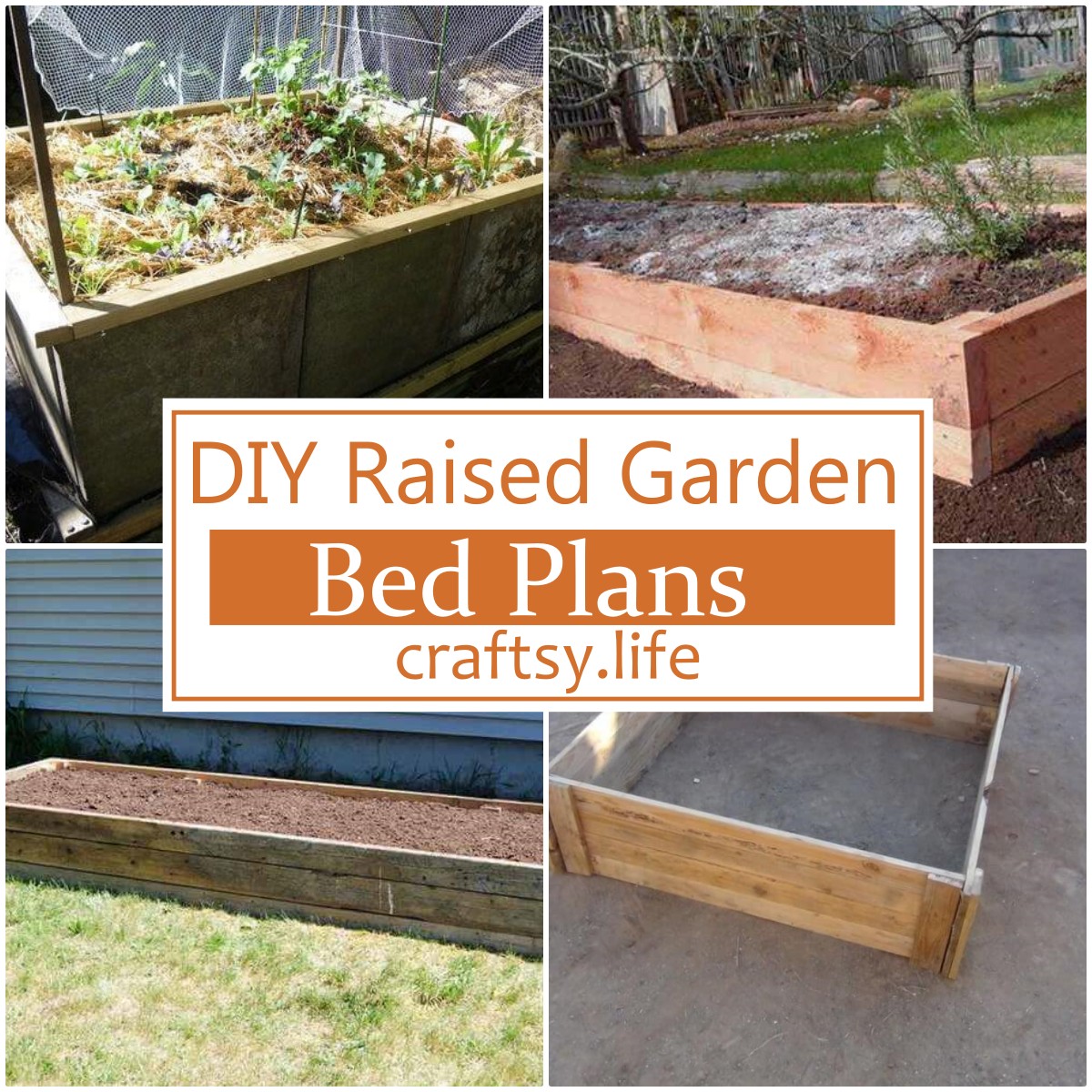 DIY Raised Garden Bed Plans