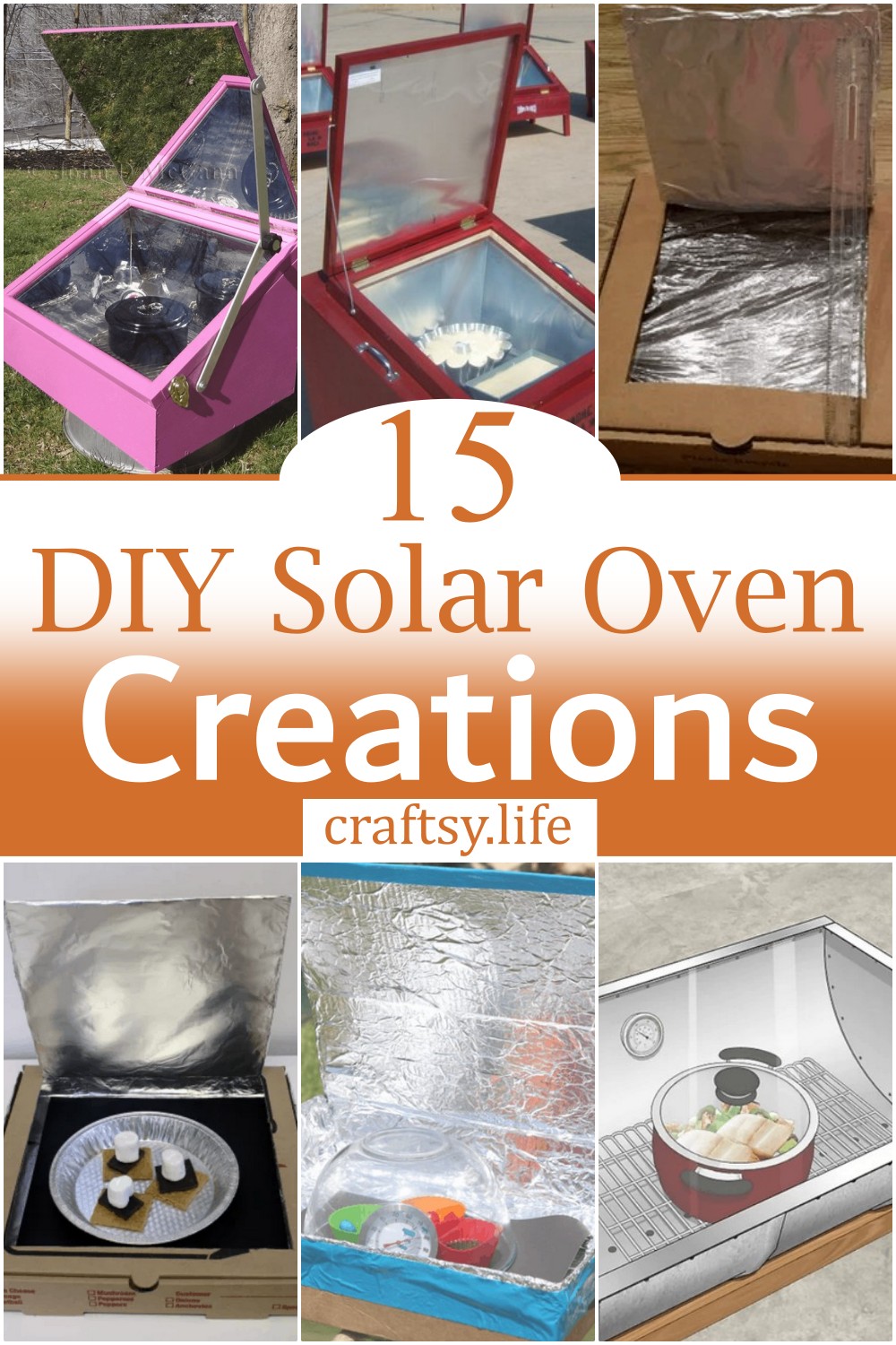 DIY Solar Oven Creations