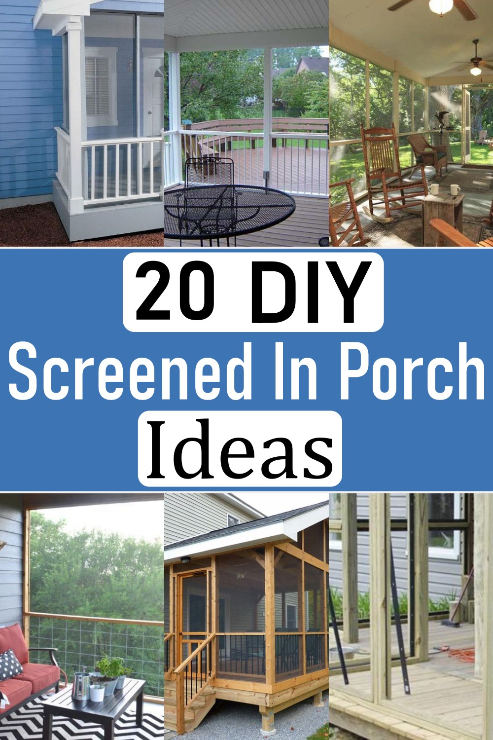 20 Diy Screened In Porch Plans Craftsy