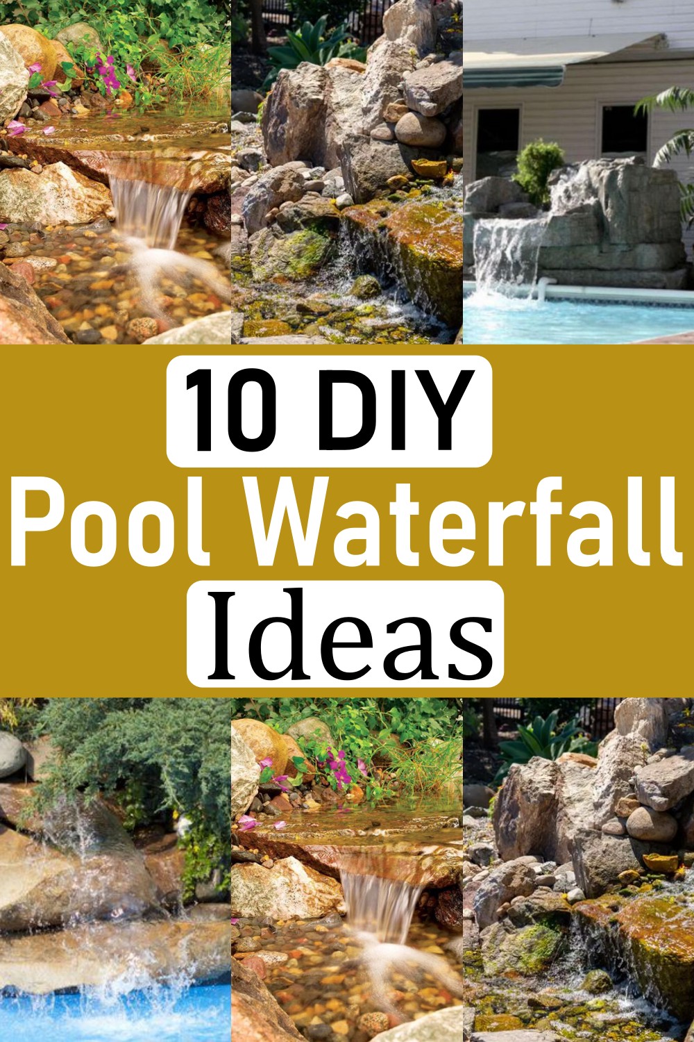 10 DIY Pool Waterfall Ideas To Make Backyard Oasis Craftsy