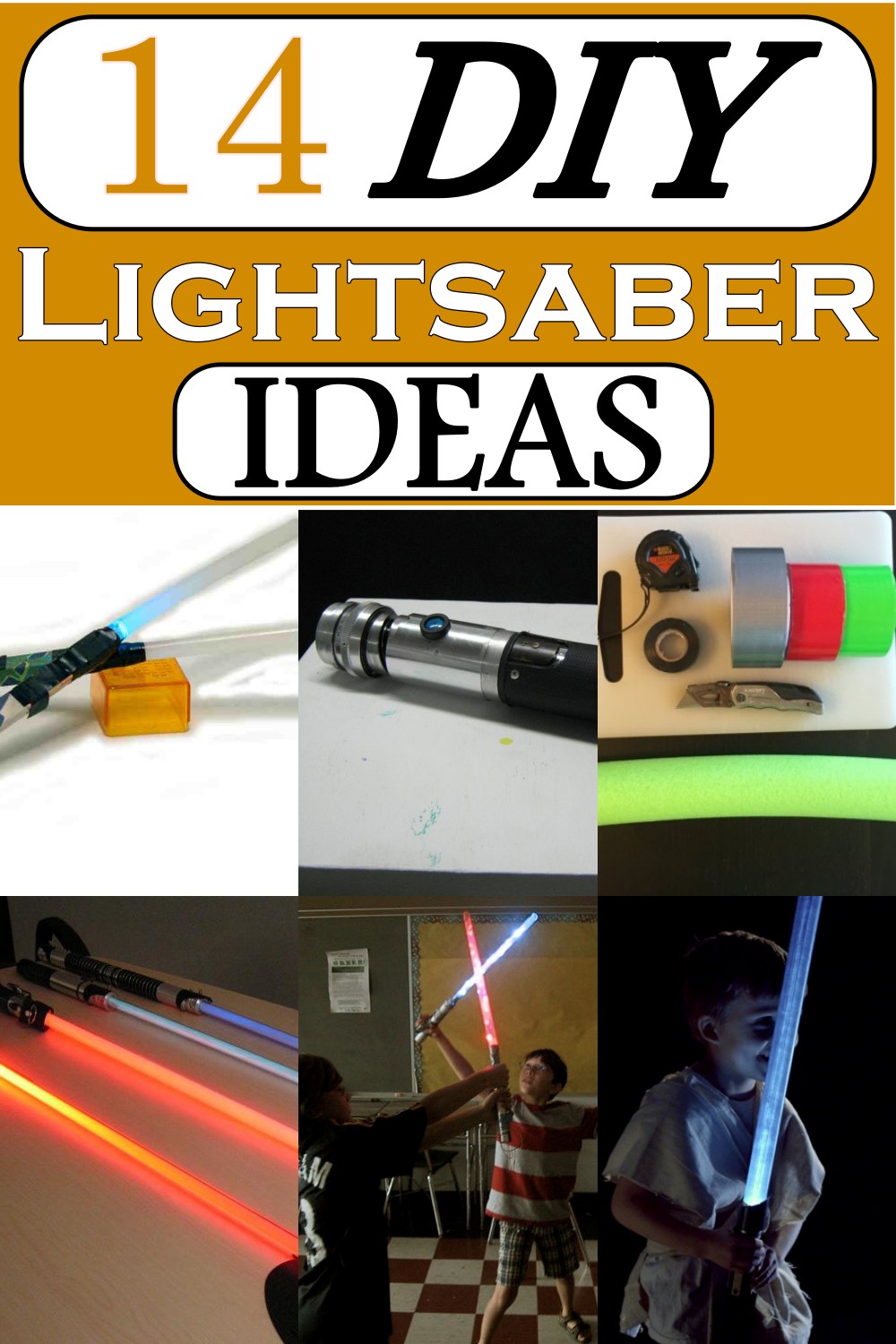 DIY Lightsaber Ideas