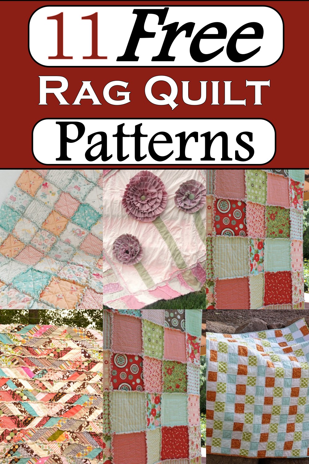 11 Free Rag Quilt Patterns & Tutorials - Craftsy