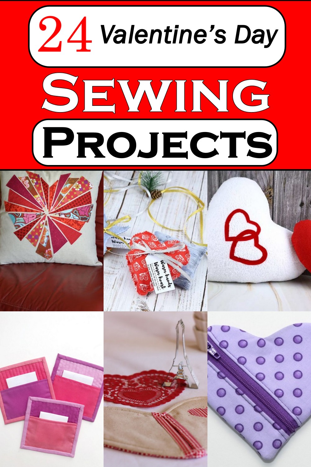 Valentine’s Day Sewing Projects