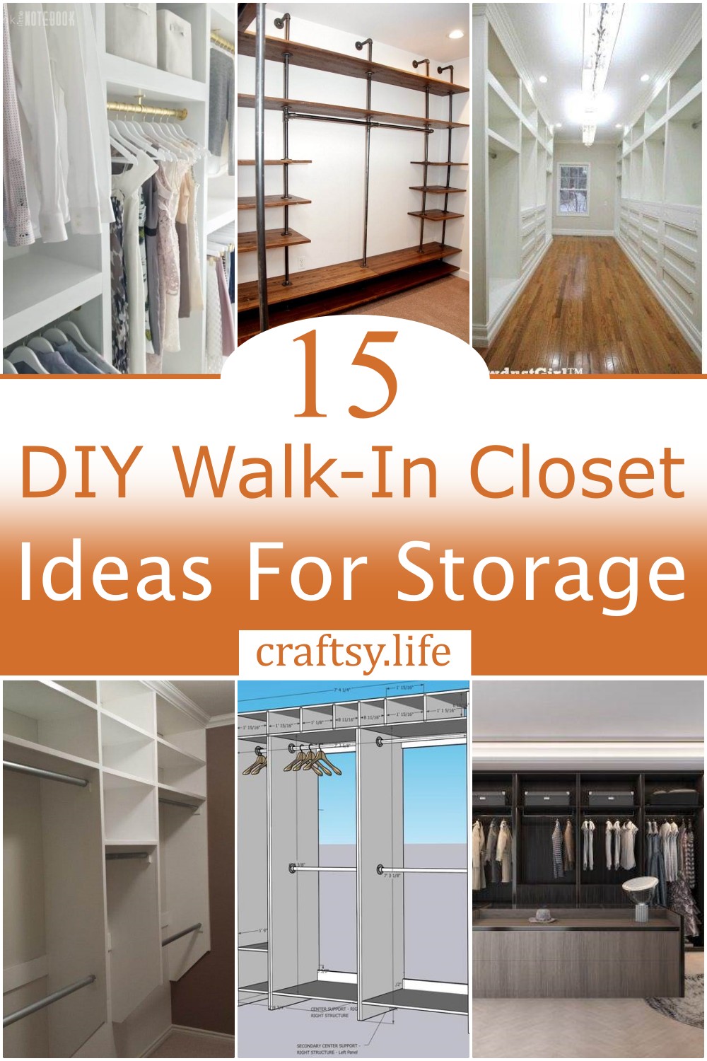 15 DIY Walk-In Closet Ideas For Storage Options - Craftsy