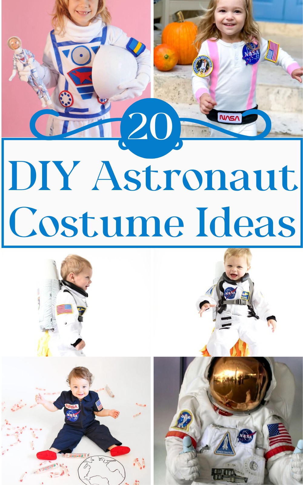 20 DIY Astronaut Costume Ideas
