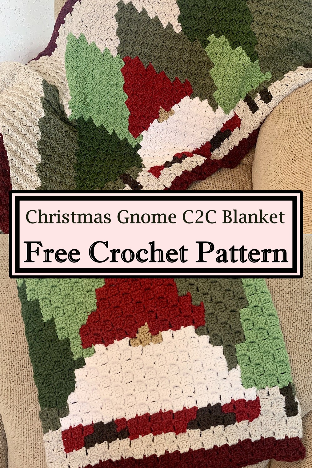 Christmas Gnome C2C Blanket