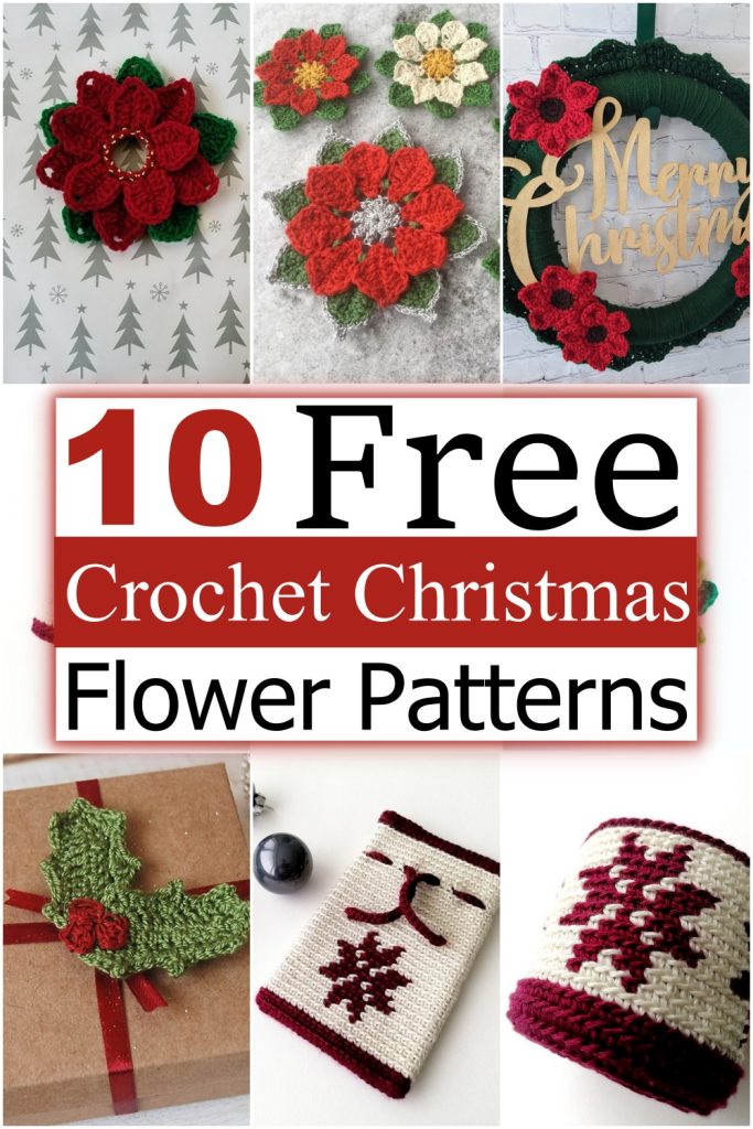 10 Free Crochet Christmas Flower Patterns For Decor Craftsy