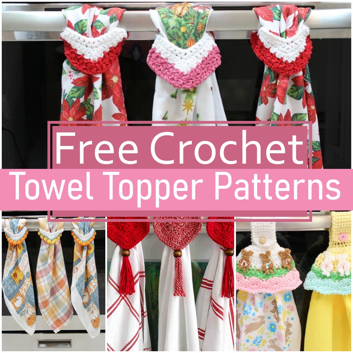 15 Easy Crochet Towel Topper Patterns Free Craftsy