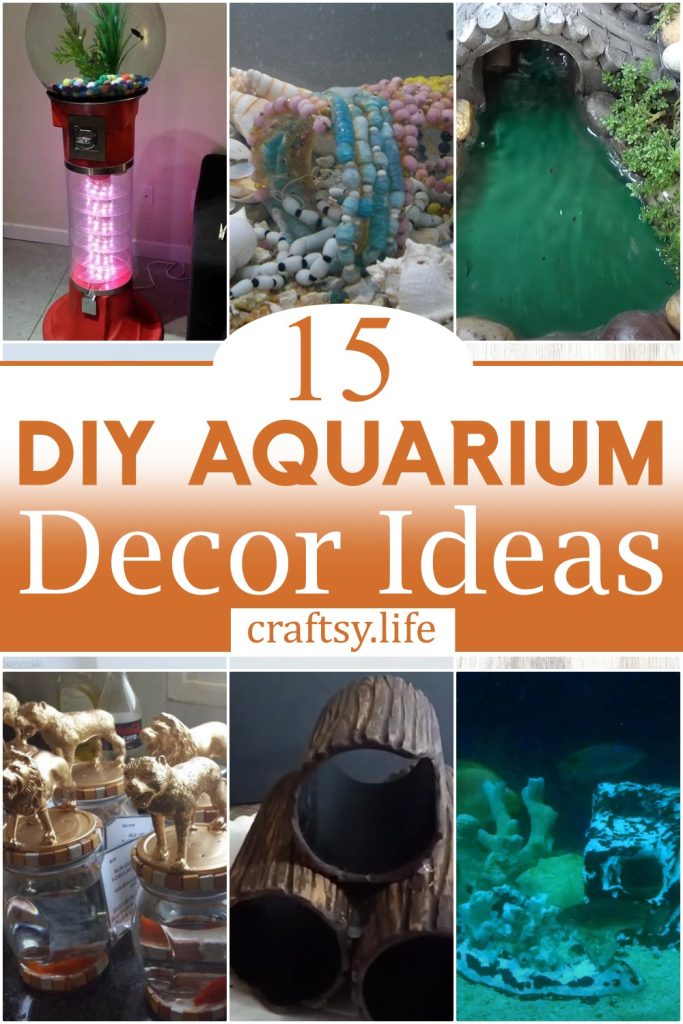 15 DIY Aquarium Decor Ideas To Make Today Craftsy