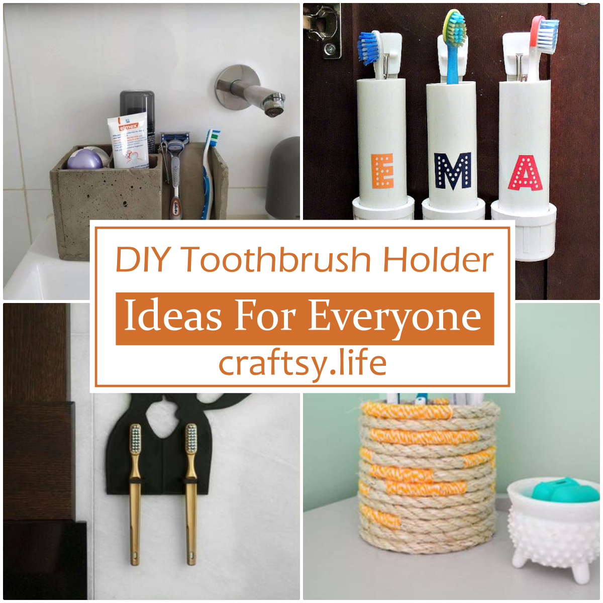 DIY Toothbrush Holder Ideas