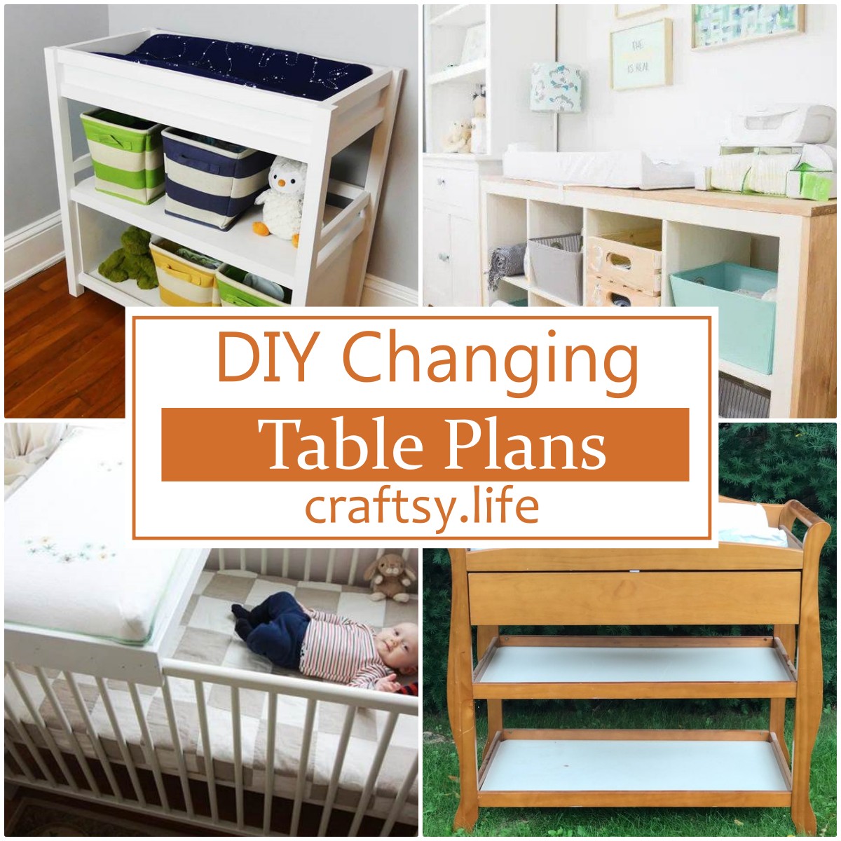20 DIY Changing Table Plans For Newborn Kids