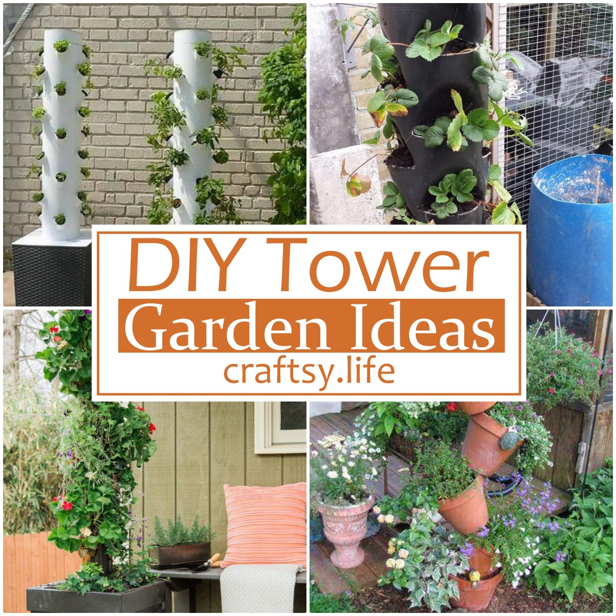 DIY Tower Garden Ideas