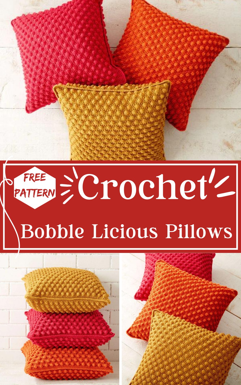 Bobble Licious Crochet Pillows