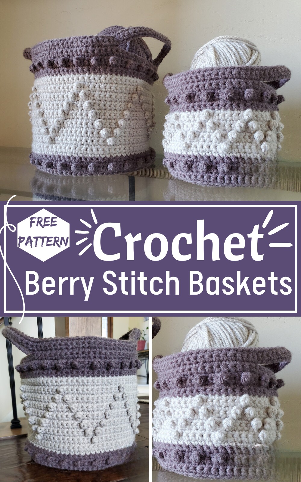 Crochet Berry Stitch Baskets