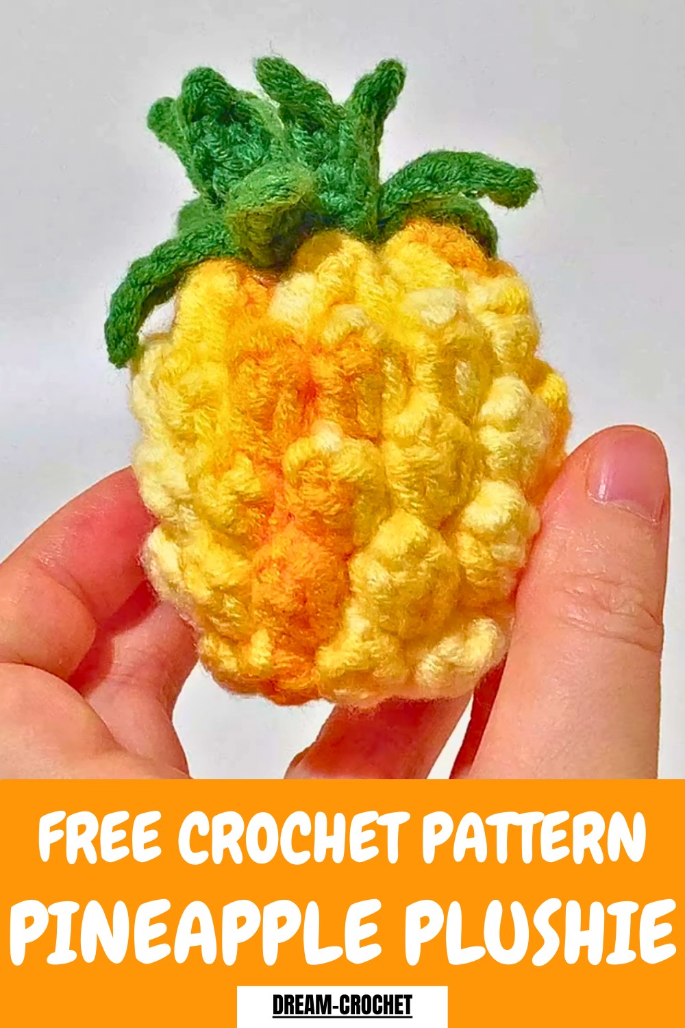 Crochet Pineapple Plushie Pattern