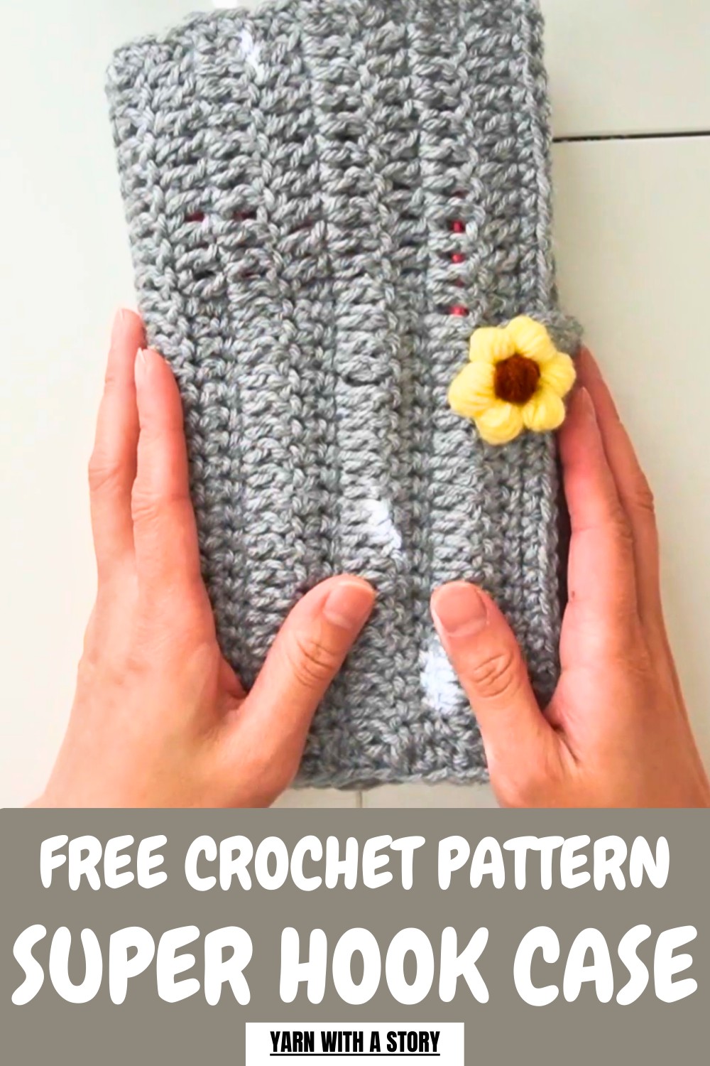 Super Crochet Hook Case Pattern