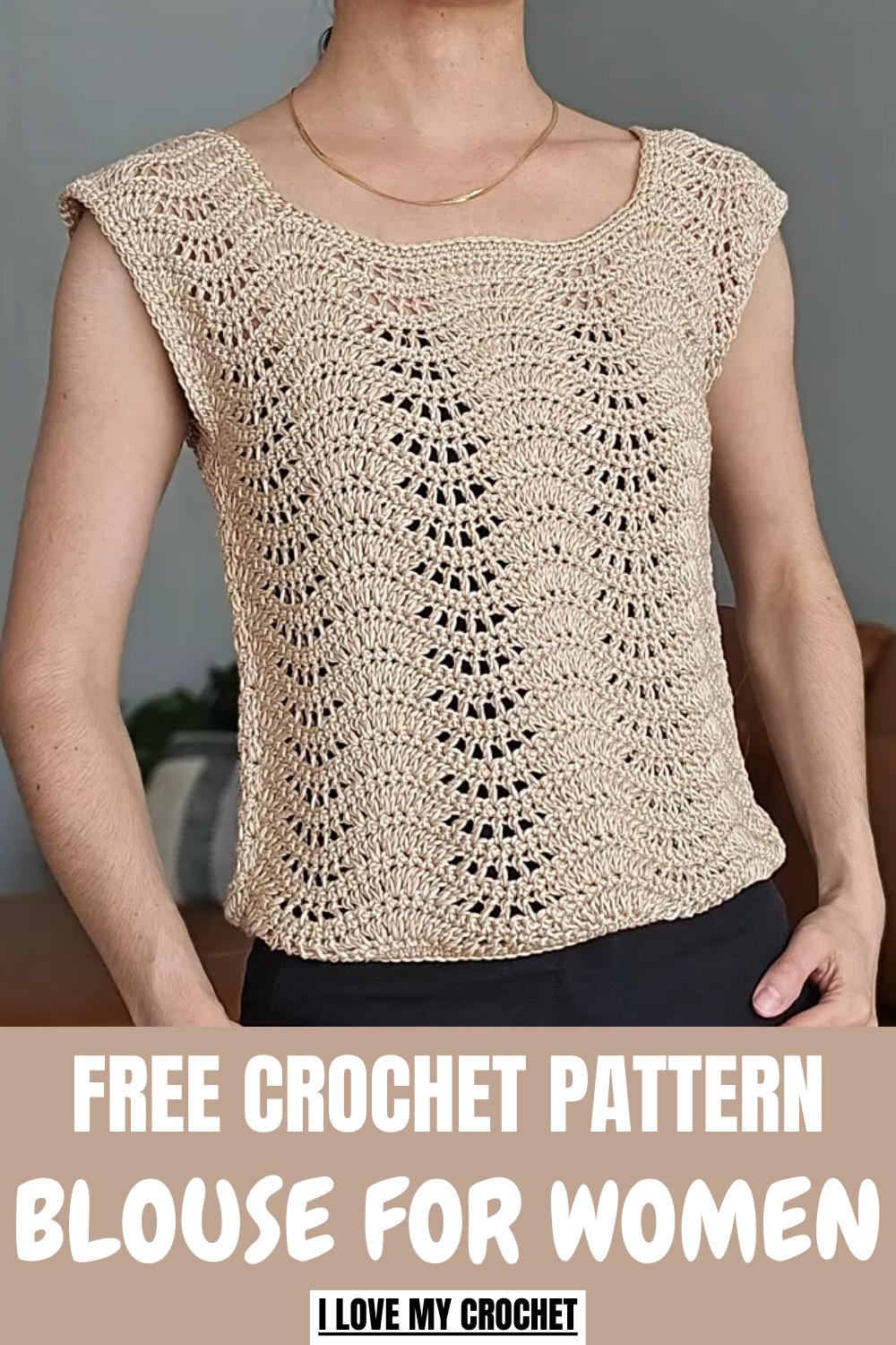 Crochet Blouse For Women Pattern