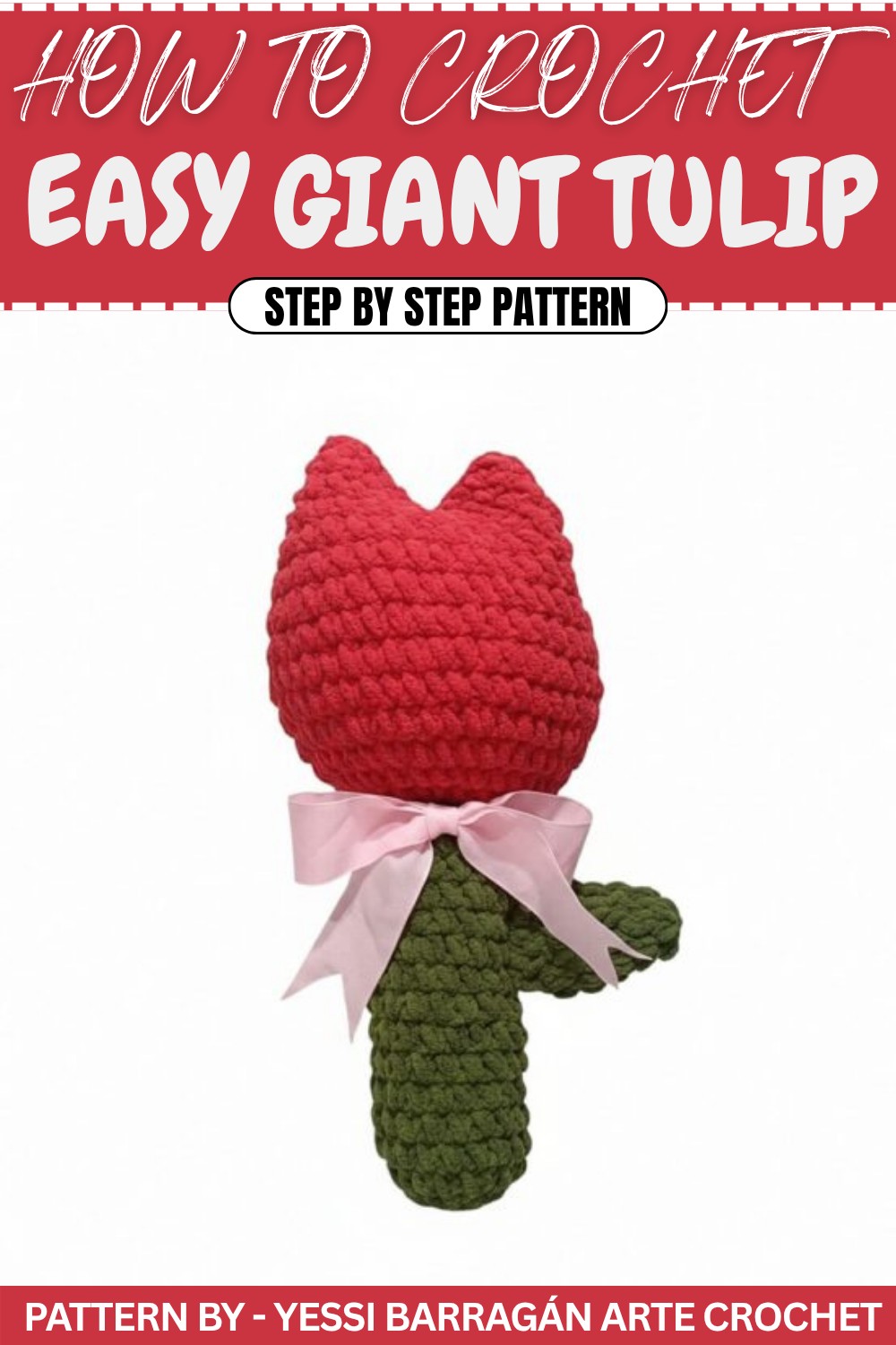 Giant tulip amigurumi crochet ideal for Valentine's Day
