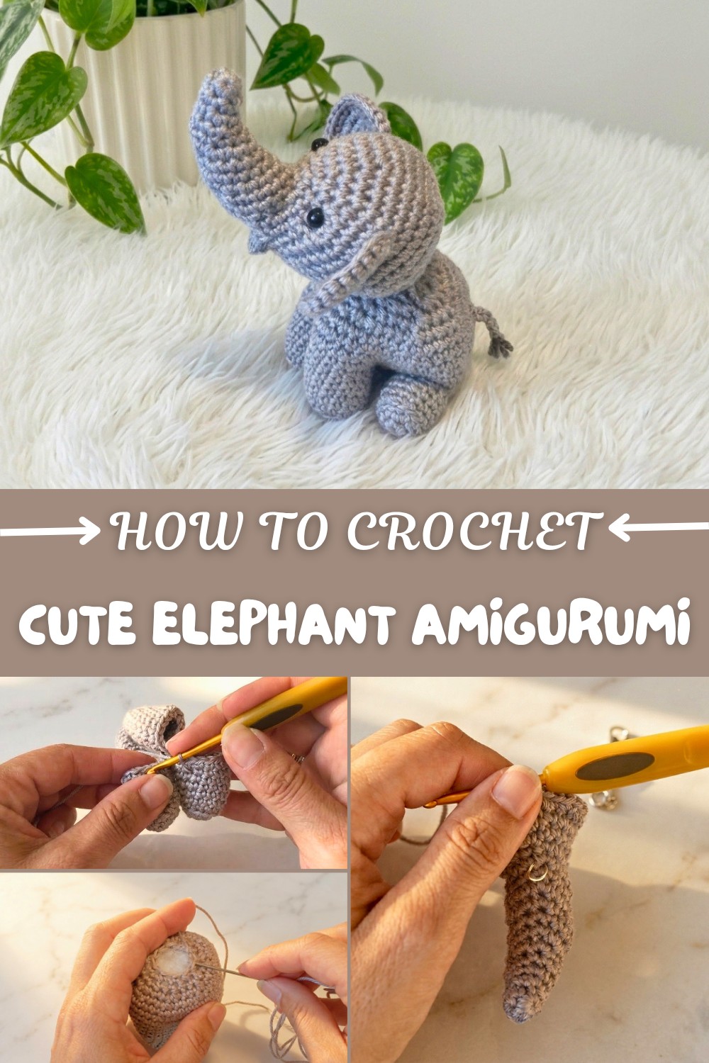 Cute Crochet Elephant Amigurumi Pattern