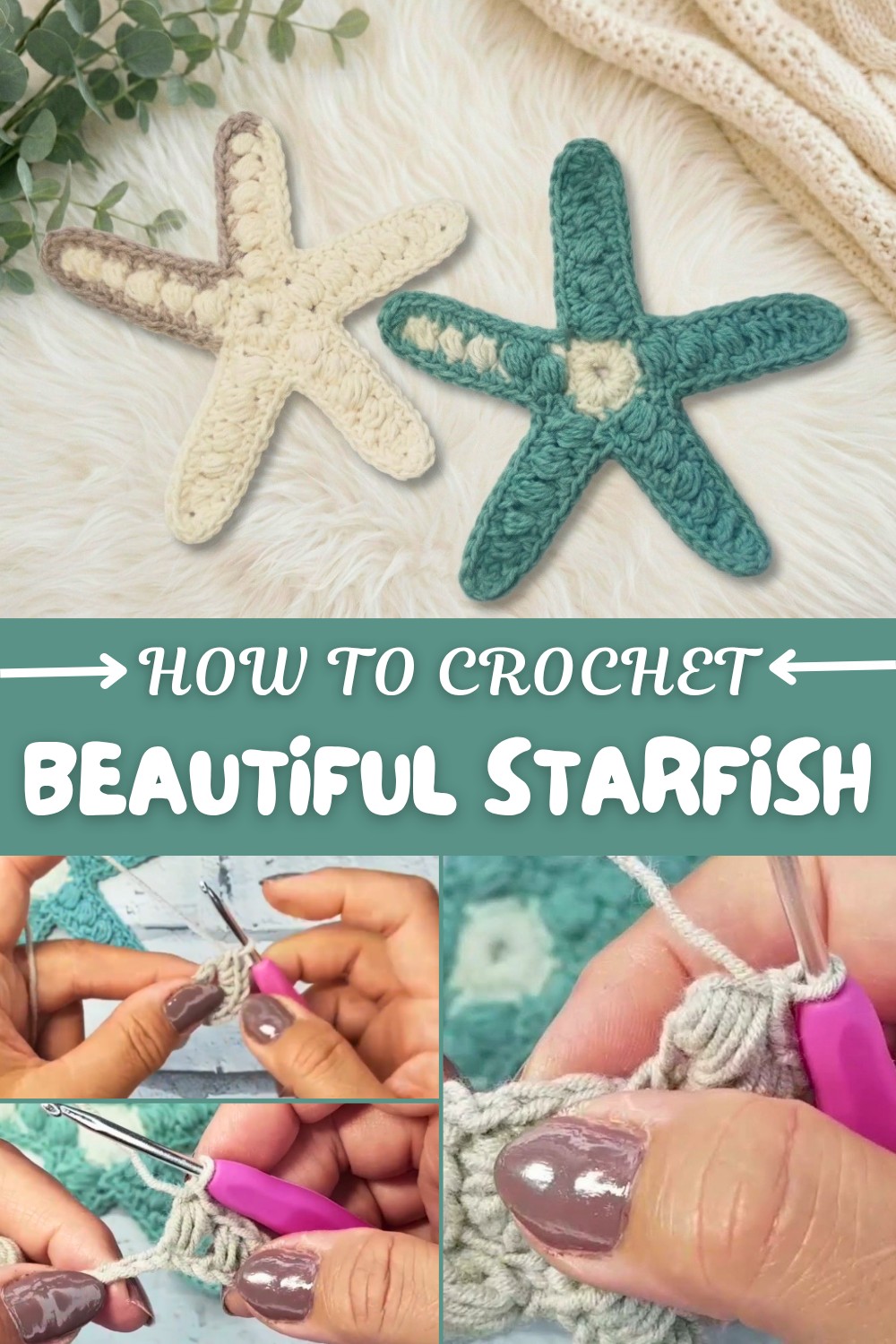 Beautiful Crochet Starfish Pattern