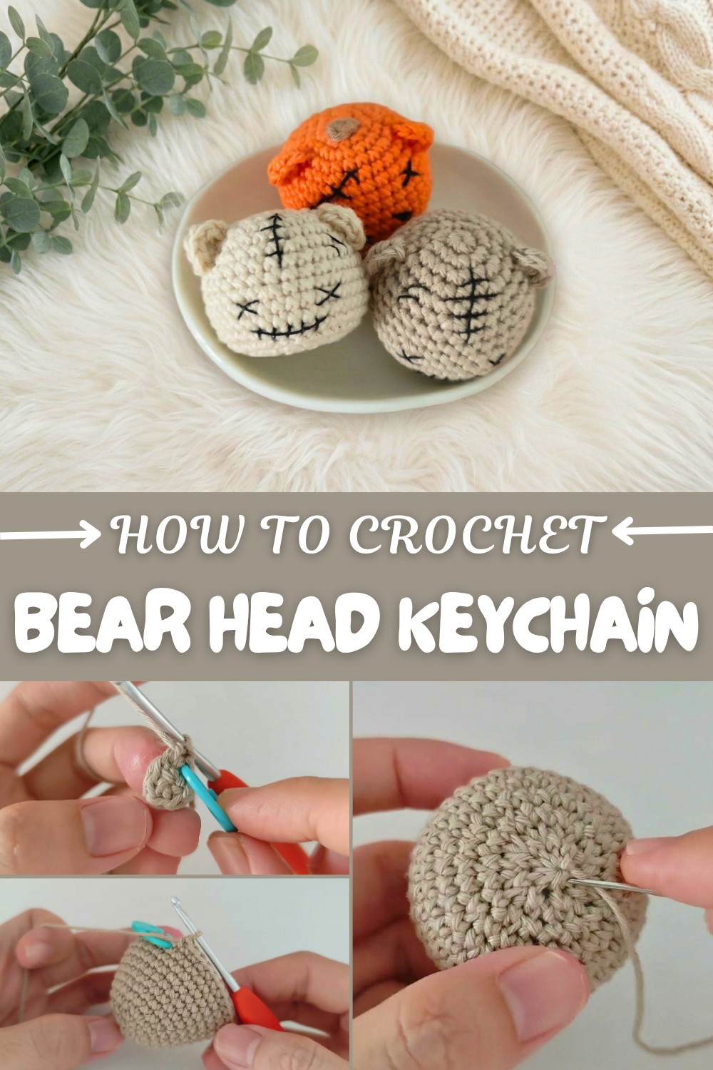 Crochet Bear Head Keychain Pattern