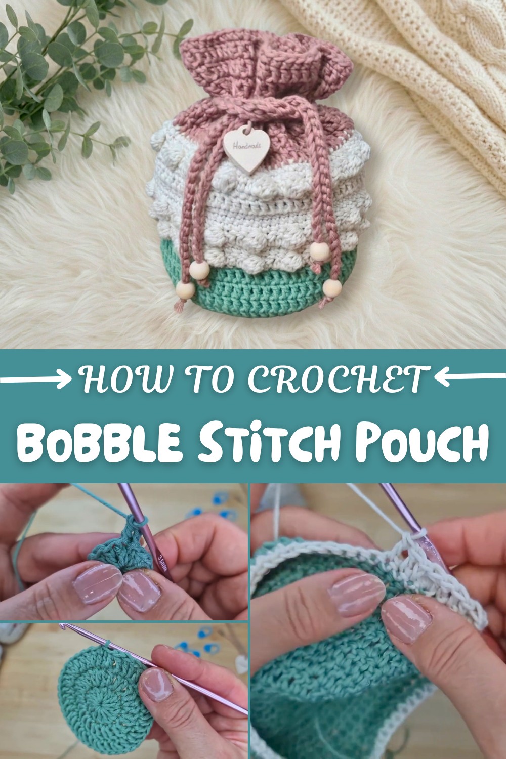 Crochet Bobble Stitch Pouch Pattern
