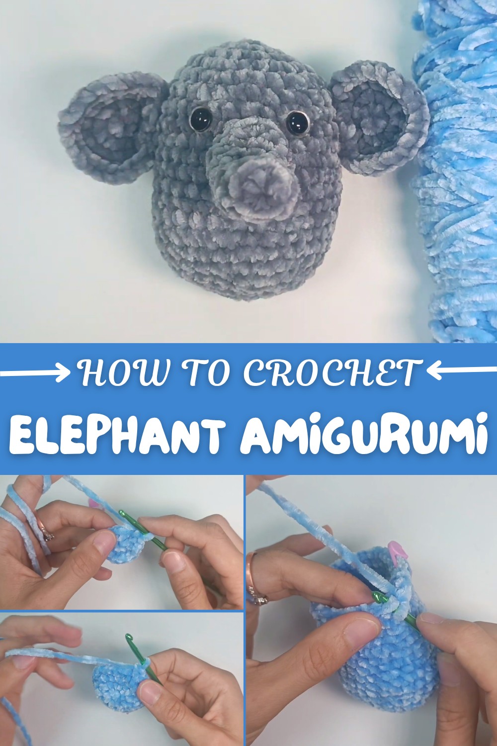 Crochet Elephant Amigurumi Pattern