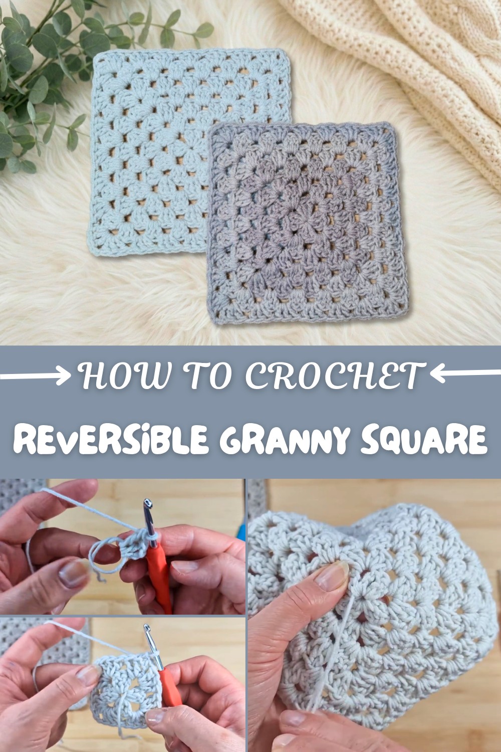 Crochet Reversible Granny Square Pattern