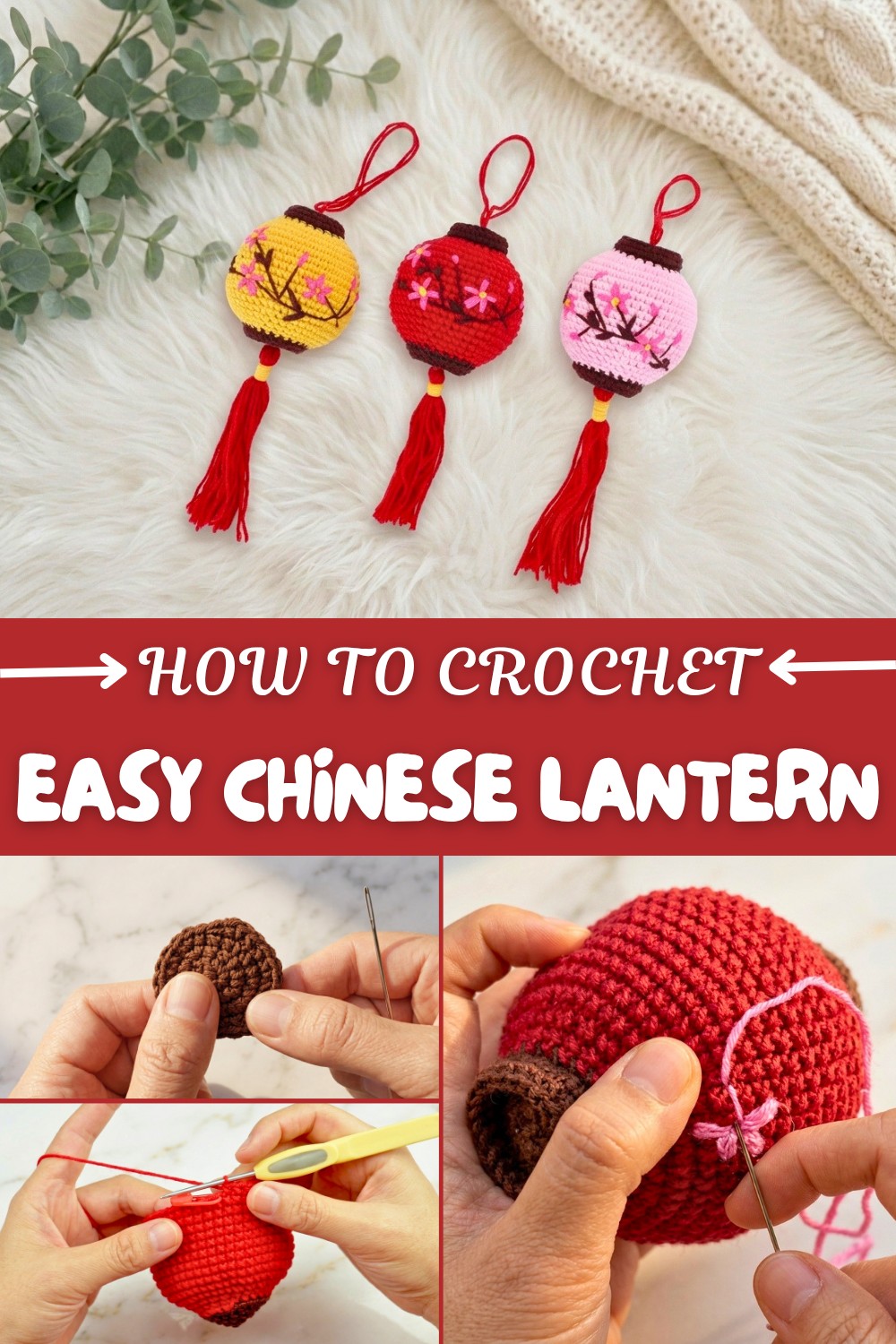 Easy Crochet Chinese Lantern Pattern