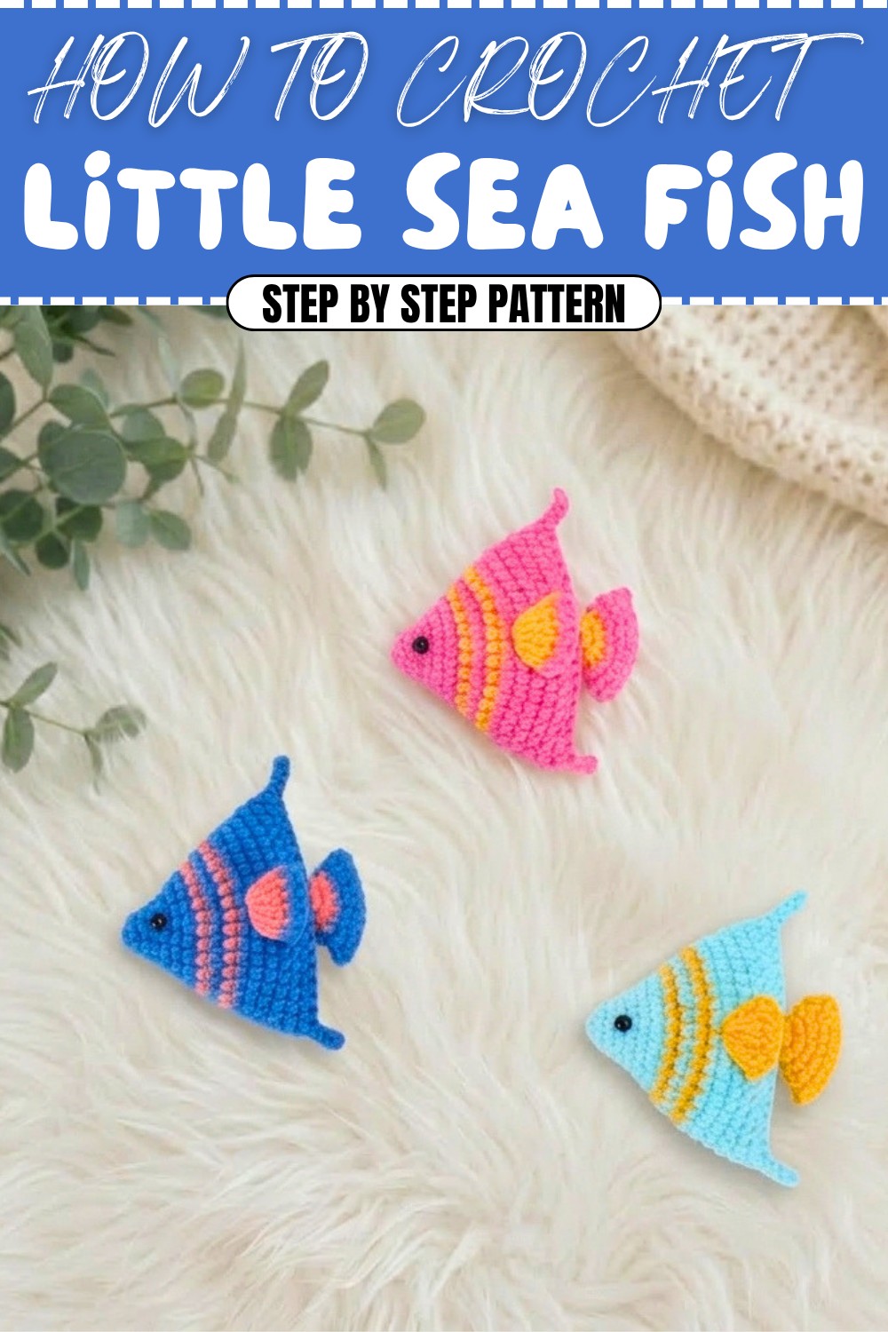 Free Crochet Little Sea Fish Pattern