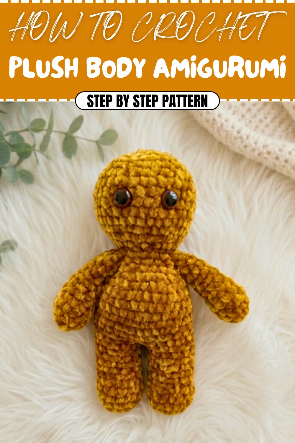 Free Crochet Plush Body Amigurumi Pattern