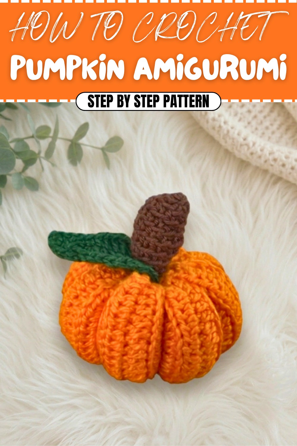 Free Crochet Pumpkin Amigurumi Pattern