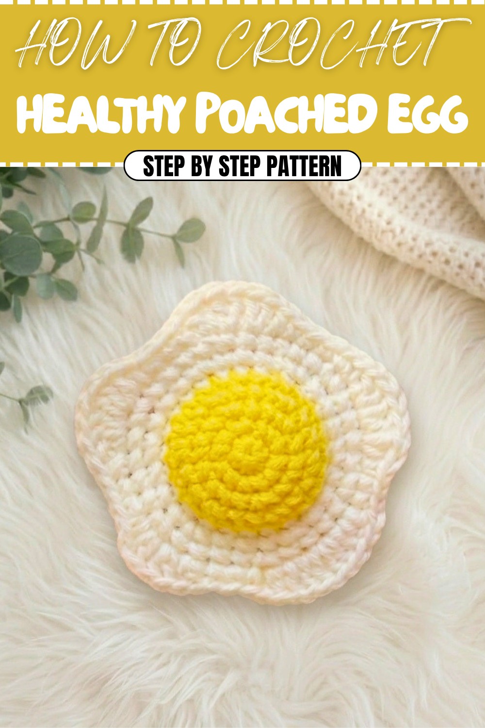 Free Healthy Crochet Poached Egg Pattern
