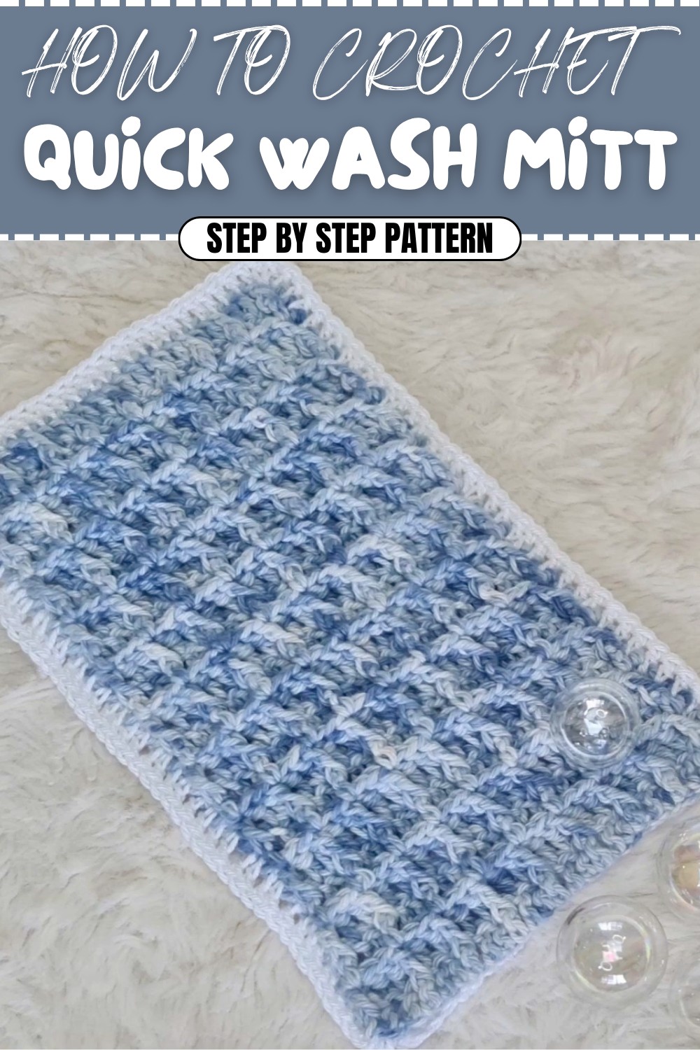 Quick Crochet Wash Mitt Pattern (1)