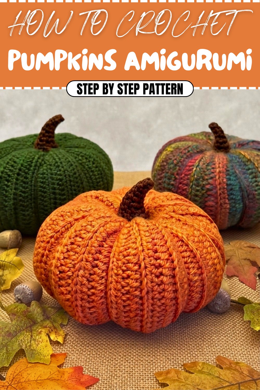 Crochet Pumpkins Amigurumi Pattern