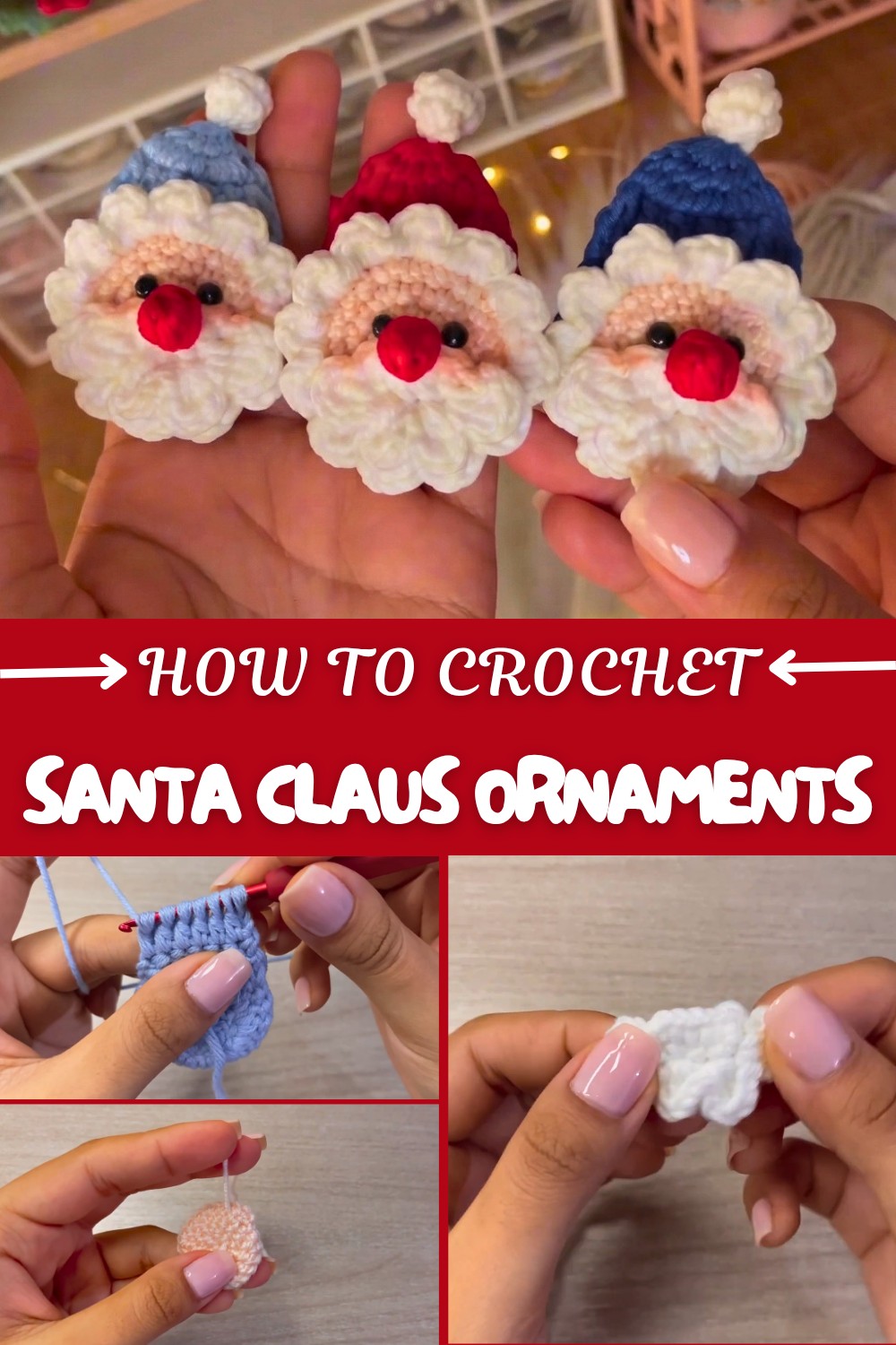 Crochet Santa Claus Ornaments Pattern