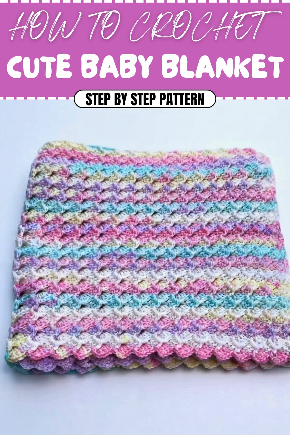 Cute Crochet Baby Blanket Pattern (1)