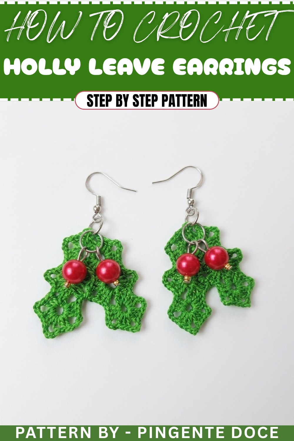 Easy Holly Leave Earring Crochet Pattern