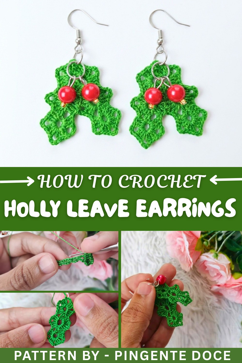 Easy Holly Leave Earring Crochet Pattern
