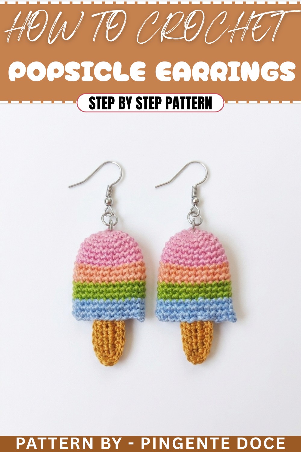 How To Crochet Popsicle Earrings