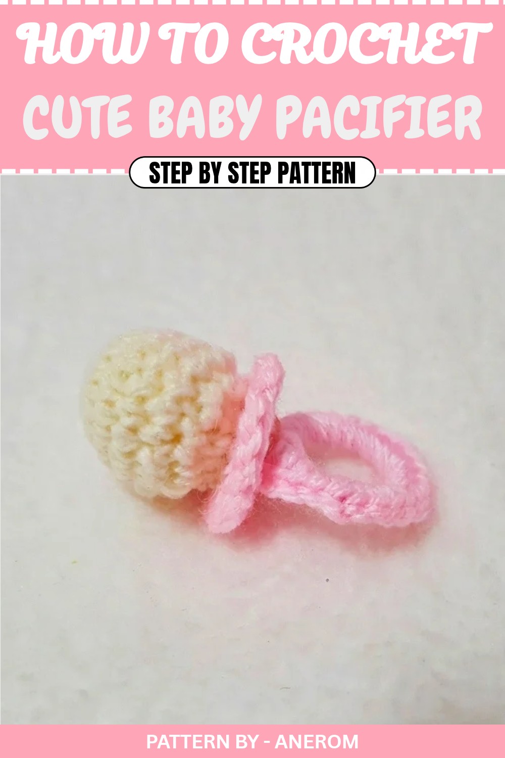 Cute Crochet Baby Pacifier Pattern