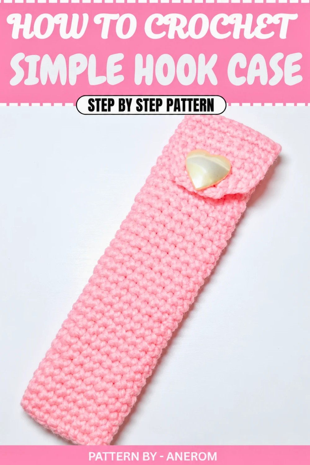 Free Simple Crochet Hook Case Pattern