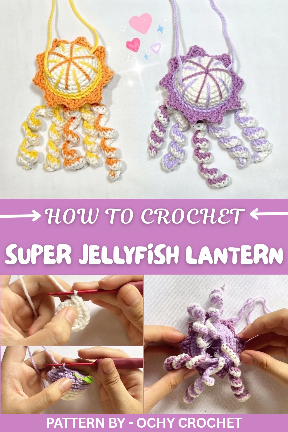 Super Crochet Jellyfish Lantern Pattern