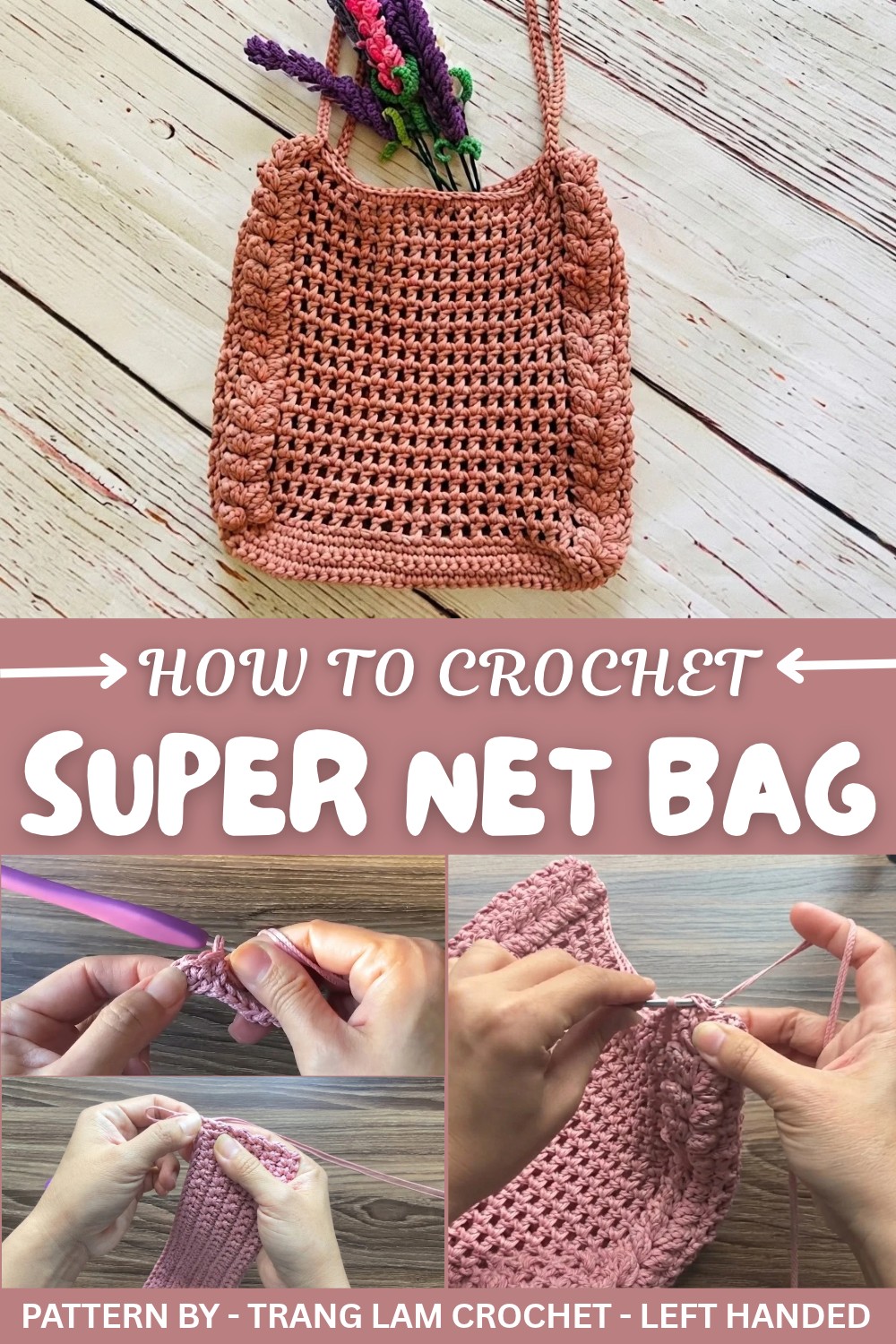 Super Crochet Net Bag Pattern